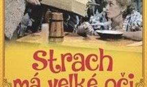 Strach má velké oči