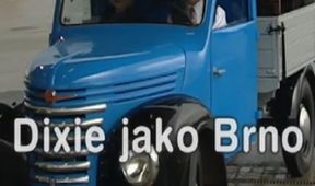 Dixie jako Brno