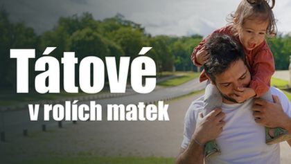 Tátové v rolích matek, Dokumentární klub