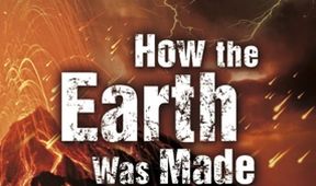 How the Earth Was Made (10/13)