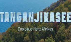 Jezero Tanganika: Modré srdce Afriky