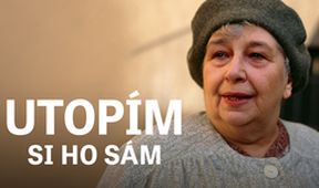 Utopím si ho sám