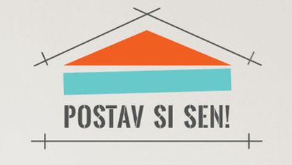 Postav si sen!