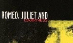 Romeo, Julie a tma