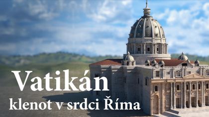 Vatikán, klenot v srdci Říma