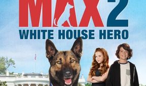 Hrdina Max 2: Chlpatý bodyguard