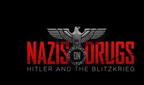 Nacisté na drogách: Hitler a Blitzkrieg