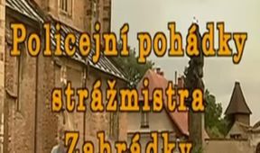 Policejní pohádky strážmistra Zahrádky