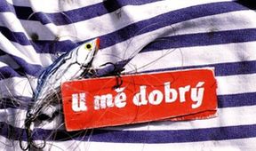 U mě dobrý