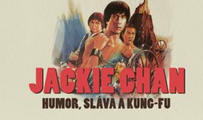 Jackie Chan - humor, sláva a kung-fu, Příběhy filmových legend