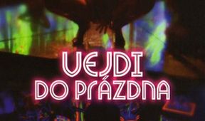 Vejdi do prázdna