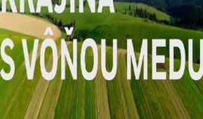 Krajina s vôňou medu