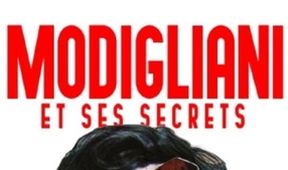 Modigliani a jeho tajomstvá