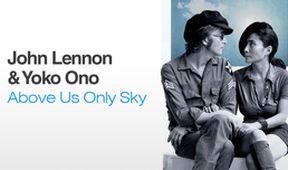 John Lennon & Yoko Ono - Above Us Only Sky