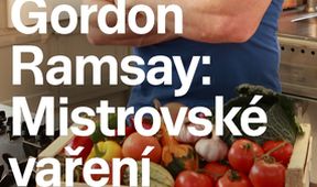 Gordon Ramsay: Mistrovské vaření (2)
