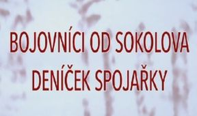 Bojovníci od Sokolova - deníček spojařky