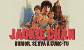 Jackie Chan - humor, sláva a kung-fu, Příběhy filmových legend