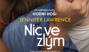 Nic ve zlým