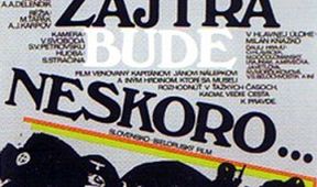 Zajtra bude neskoro