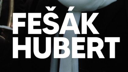 Fešák Hubert