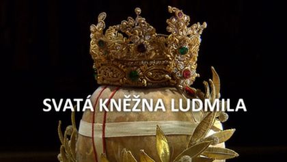 Svatá kněžna Ludmila