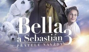 Bella a Sebastián 3: Přátelé navždy