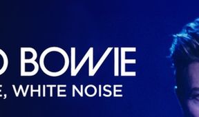 David Bowie: Black Tie, White Noise