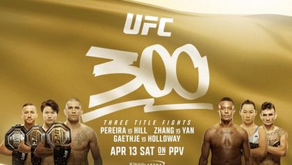 UFC 300: Pereira vs. Hill