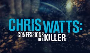 Chris Watts: Spoveď vraha