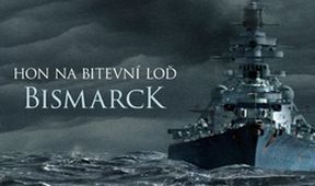 Hon na bitevní loď Bismarck