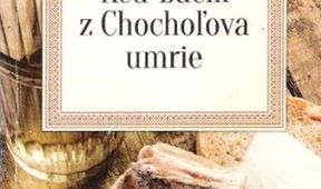 Keď báčik z Chochoľova umrie