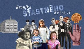 Kronika šťastného dětství (5/5)