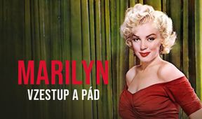 Marilyn - vzestup a pád, Příběhy filmových legend (2/3)