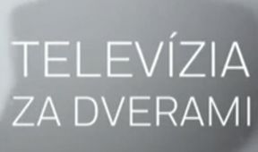 Televízia za dverami