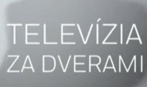 Televízia za dverami
