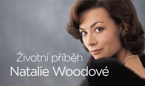 Životní příběh Natalie Woodové, Životy slavných (1/2)