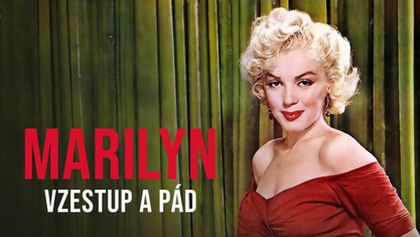 Marilyn - vzestup a pád, Příběhy filmových legend (2/3)