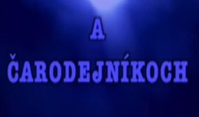 O ľuďoch a čarodejníkoch