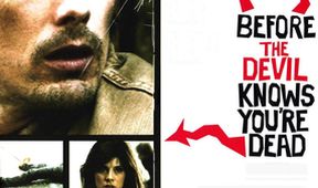 Before the Devil Knows You're Dead