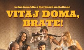 Vitaj doma, brate!