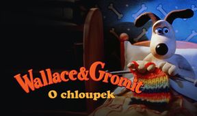 Wallace a Gromit - O chloupek