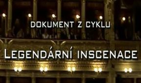 Legendární inscenace