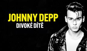 Johnny Depp: divoké dítě