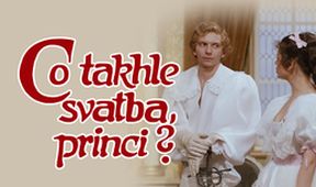 Co takhle svatba, princi?