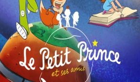 Le petit prince et ses amis