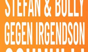 Stefan und Bully gegen irgendson Schnulli