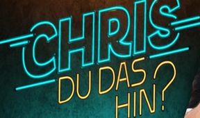 Chris Du das hin?