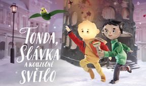 Tonda, Slávka a kouzelné světlo