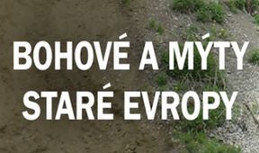 Bohové a mýty staré Evropy
