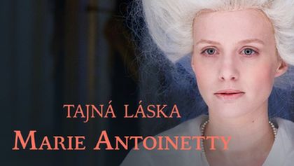 Tajná láska Marie Antoinetty